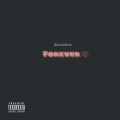 Forever (Explicit)