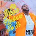 Mito Kaskas - Oh Deus Nhu Leban So Si