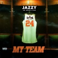 J Plaza、Jon Ray、Jazzy - My Team