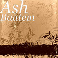Ash - Baatein