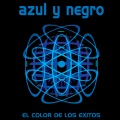 Azul Y Negro - No Controlo Nada