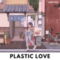 Rainych - Plastic Love