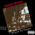 Skippa da Flippa - Froedoe' (freestyle)(Explicit)