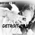 Before I Go (Explicit)