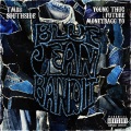 Blue Jean Bandit (Explicit)