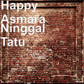 Happy Asmara - Ninggal Tatu (Explicit)
