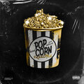 Axen - Pop Corn (Explicit)