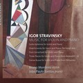 Stravinsky: Music for Violin and Piano