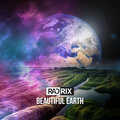 Rad Rix - Beautiful Earth