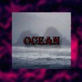 Serum、Loyzilame - Ocean (Explicit)