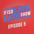 Luke Kennedy、The IsoLate Late Show - When the War Is Over