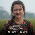 Happy Asmara - Lungamu Salahku
