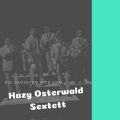 Hazy Osterwlad Sextett - Black Bottom