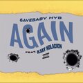 6aveBaby HYB、Kjay NOLACKIN - AGAIN (Explicit)