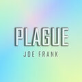 Joe Frank - Plague