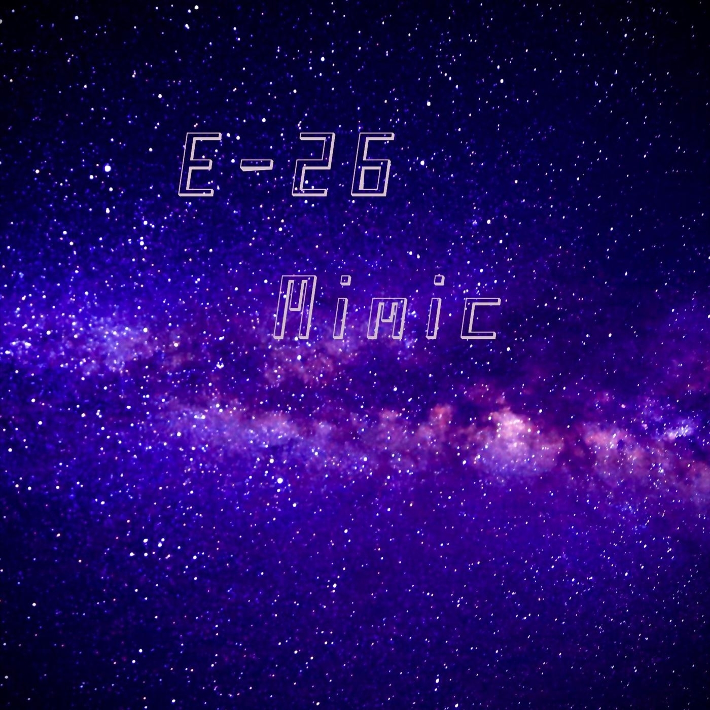 Mimic - E-26