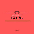 ADream Sings、Erick Lottary - Red Flags