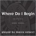 Where Do I Begin (Piano version)