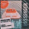 MarvinGame、Pronto - Passenger (Explicit)