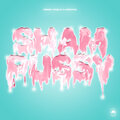 ForyFive、Freddy O'kelly - Shampussy (Explicit)