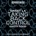 Sweet LA - Taking Back Control