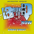 Bruk It Down Now