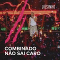 Combinado Não Sai Caro (Ao Vivo)