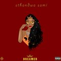 Dreamer - Sthandwa Sami (Explicit)