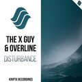 THE X GUY、OverLine、Christian Pérez - Disturbance