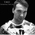 Y.M.O、Vitantonio Simeone - Sometimes I Feel Like