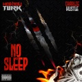 Charlie Hustle、Fredo Bang、Hot Boy Turk - No Sleep