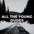 Valeria Chandler、Proctor - All the Young Dudes