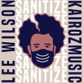 Lee Wilson、Kairozmusic - Sanitize