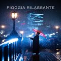 Pioggia Rilassante