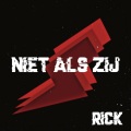 Rick - Niet Als Zij