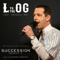 Nicholas Britell、Kendall Roy - L to the OG