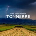 Sons pour dormir: Tonnerre