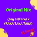 Dj fuego - Soy Soltero (Tropical Mix)