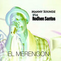 Manny Soundz、Rodhen Santos - El Merengon
