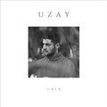 UZAY - Gala (Explicit)