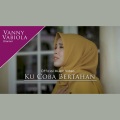 Vanny Vabiola - Ku Coba Bertahan