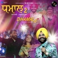 Pammi Bai、Afsana Khan - Dhamal 2