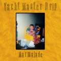 Marmalade、Kyle Davidson - Yacht Master Drip (Explicit)