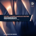 Rachel Claudio、Dolls Combers、Nicolas Vautier - Miscommunicate (DollsCombersIntergalacticMix)