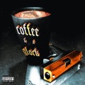 Coffee & a Glock (Explicit)