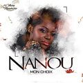 Nanou - Mon choix (Mon choix c'est toi)
