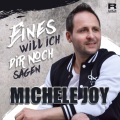 Michele Joy - Eines will ich Dir noch sagen