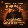 Bass Modulators、VILLAIN - You've Got The Power (Projeqt Anthem 2018)