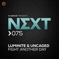 Luminite、Uncaged - Fight Another Day (Extended Mix)