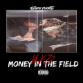 Vk2Loco、Zz - Money In The Field (Explicit)